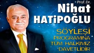 Nihat Hatipoğlu Ödemiş’e geliyor