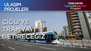 Soyer: Kent trafiği rahatlayacak