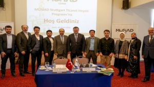 MÜSİAD Stuttgart Ticaret Heyeti İzmir’de