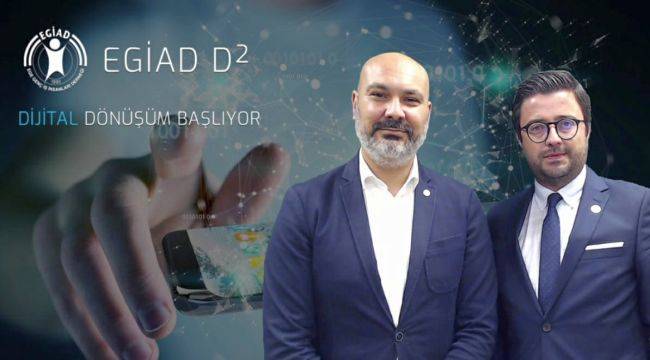 EGİAD’dan Dijital Dönüşüm