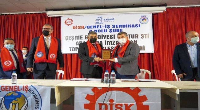 Çeşme’de Toplu İş Sözleşmesi sevinci