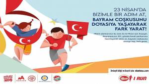 Türkiye’den Ve Dünyadan Yüzlerce Çocuk 23 Nisan İçin Koşacak 
