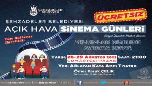 Şehzadeler’de açık hava sinema günleri başlıyor