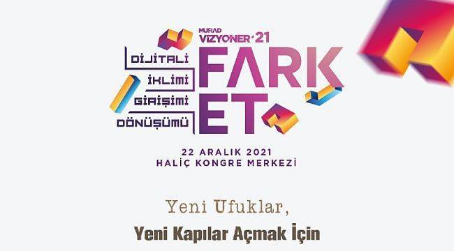 MÜSİAD Vizyoner’21 Zirvesi Yarın Başlıyor