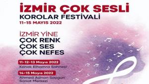 İzmir Çok Sesli Korolar Festivali Başlıyor