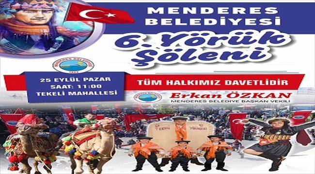 Menderes 6. Yörük Şenliği’ne hazır