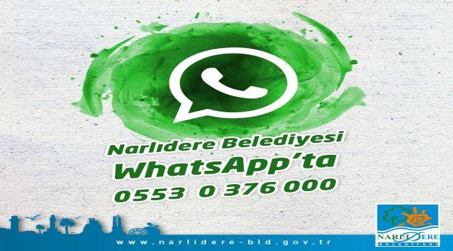 Narlıdere “Whatsapp İletişim Hattı” ile sorunları hızlı çözüyor 