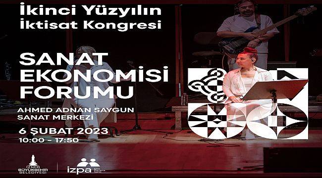 İkinci Yüzyılın İktisat Kongresi Hazırlıkları “Sanat Ekonomisi Forumu” İle Sürüyor