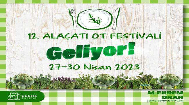 Alaçatı Ot Festivali 12. kez düzenleniyor