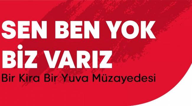 “Bir Kira Bir Yuva” için dev müzayede