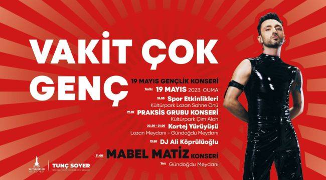 İzmir 19 Mayıs coşkusunu Mabel Matiz’le yaşayacak