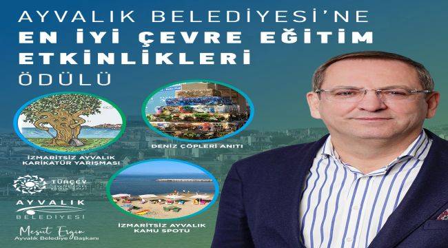 TÜRÇEV “En İyi Çevre Eğitim Etkinlikleri” Ödülü Ayvalık’a