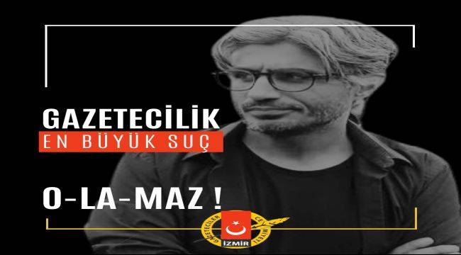 İGC: “Gazetecilik en büyük suç olamaz!”