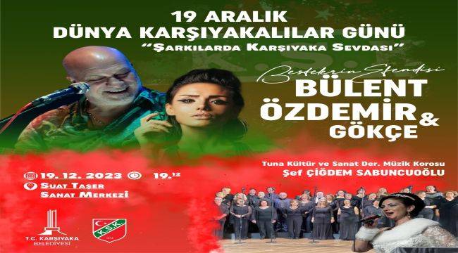 Dünya Karşıyakalılar Günü’nde Karşıyakalı Özdemir'den konser
