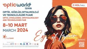 OPTIC World İzmir 8 Mart’ta kapılarını açıyor