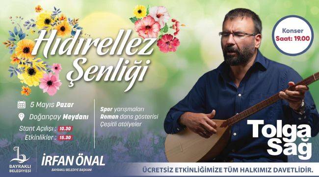 Bayraklı’da Hıdırellez Şenliği