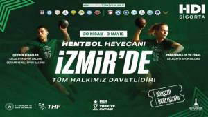 Hentbolda Türkiye Kupası Heyecanı İzmir’de Yaşanacak