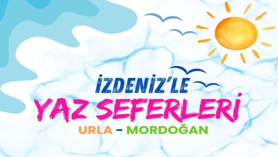 İZDENİZ yaz seferlerine başlıyor