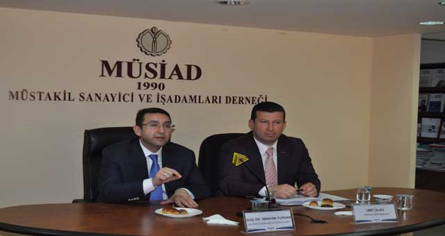 MÜSİAD BİZİM İÇİN DEĞERLİ