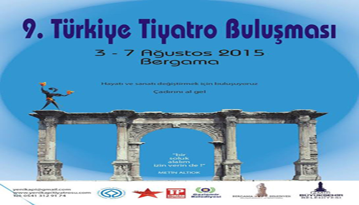 9. TÜRKİYE TİYATRO BULUŞMASI BAŞLIYOR