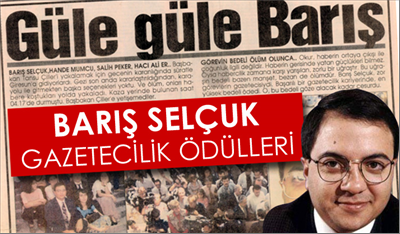 Gazeteciler “Barış Selçuk” için yarışacak