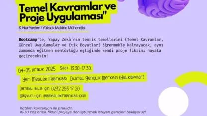 İzmirli gençlere yapay zeka eğitimi: AI Bootcamp 101 başlıyor