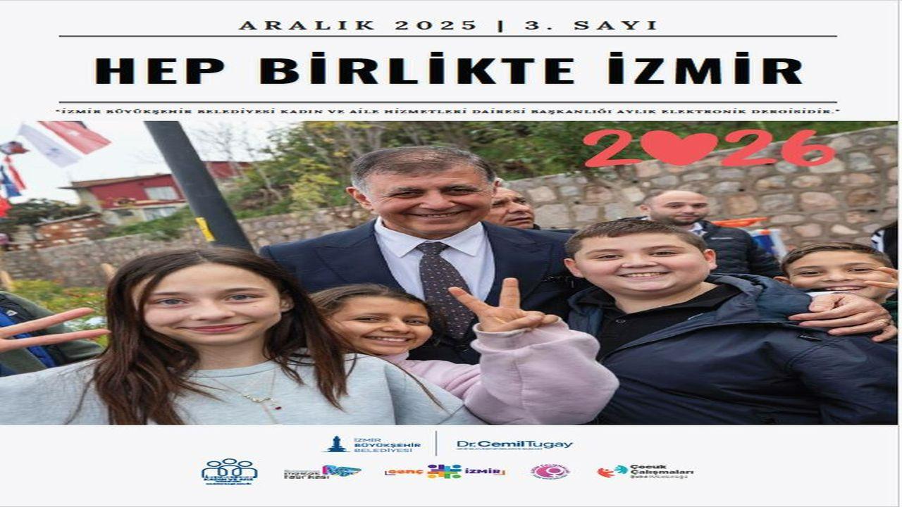 “Hep Birlikte İzmir”, aralık sayısıyla yayında