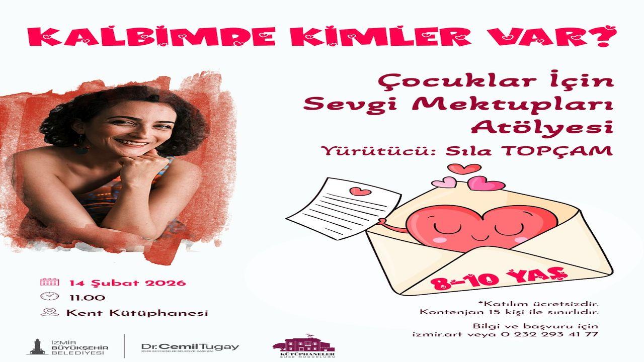 “Kalbimde Kimler Var?” atölyesi 14 Şubat’ta çocuklarla buluşuyor