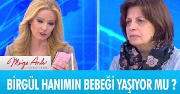 Birgül hanımın bebeği evlatlık mı verildi?