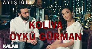 Koliva & Öykü Gürman - Ay Işığı 